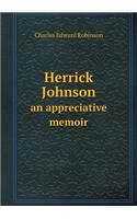 Herrick Johnson an appreciative memoir