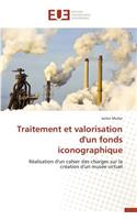 Traitement Et Valorisation d'Un Fonds Iconographique