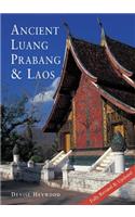 Ancient Luang Prabang & Laos