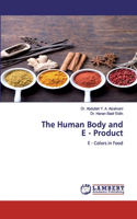 Human Body and E - Product