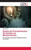 Diseño de Procedimientos De Gestión de Mantenimiento