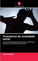 Transtorno de ansiedade social