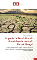 Impacts de l'évolution du climat dans le delta du fleuve Sénégal