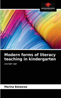 Modern forms of literacy teaching in kindergarten