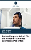 Behandlungsprotokoll für die Rehabilitation des zahnlosen Patienten