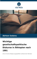 Wichtige gesellschaftspolitische Diskurse in Äthiopien nach 1991