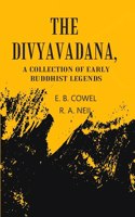 The Divyavadana A Collection Of Early Buddhist Legends