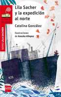 Lila Sacher y la expedicion al norte