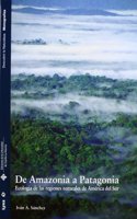 De ia a Patagonia: Ecologia de las regiones naturales de America del Sur