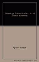 Technology : Philosophical and Social Aspects