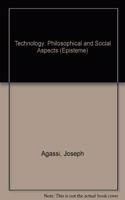 Technology : Philosophical and Social Aspects: (English)
