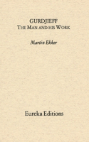Gurdjieff- The Man and His Work