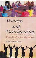 Women and Development: Opportunity and Challenges
