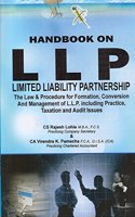 Xcess Inforstore's Handbook on LLP : Limited Liability Partnership by CS Rajesh Lohia, CA. Virendra K. Pamecha