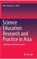 Science Education Research and Practice in Asia