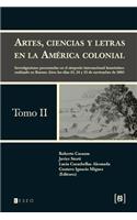 Artes, ciencias y letras en la América colonial