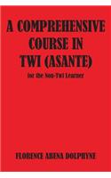 Comprehensive Course in Twi (Asa