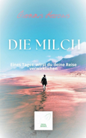 Die Milch