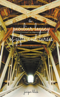 Peculiar Legacy of Gifts and Curses