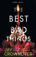 Best Bad Things