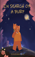 In Search of a Burp