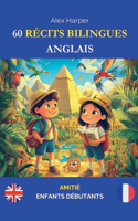 60 Récits Bilingues pour Apprendre l'Anglais