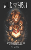 Wild About the Bible