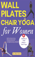 Wall Pilates and Chair Yoga for Women