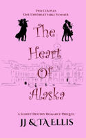 Heart of Alaska