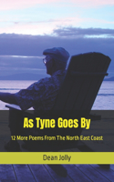 As Tyne Goes By