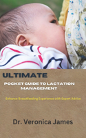 Ultimate Pocket guide to Lactation management
