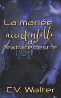 mariée accidentelle de l'extraterrestre