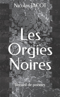 Les Orgies Noires