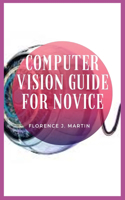 Computer Vision Guide For Novice