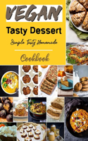 Vegan Tasty Dessert Cookbook: Delicious & Super-Simple Pumpkin Vegan Dessert