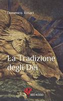 La Tradizione degli Dèi