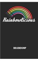 RAINBOWLICIOUS - Braindump: Arbeitsbuch, um Gedanken und Ideen niederzuschreiben - für einen freien Kopf und neue Inspiration!