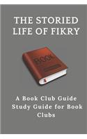 The storied life of Fikry: : A Book Club Guide Study Guide for Book Clubs