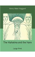 The Mahatma and the Hare: Large Print