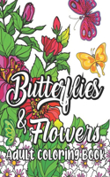 Butterflies and Flowers Adult Coloring Book