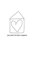 you don't live here anymore