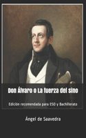 Don Álvaro o La fuerza del sino