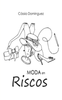 Moda em Riscos