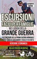 Escursioni Facili per Famiglie nei Luoghi della Grande Guerra