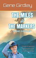 Miles and The Markers: 52 Weeks of Experiences to improve your life and enhance your journey