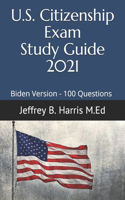 US Citizenship Exam Study Guide 2021