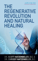 The Regenerative Revolution and Natural Healing