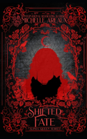 Shifted Fate