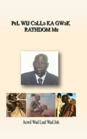 Pɛl Wij Cɔllɔ Ka Gwɔk Rathdom Mɛ