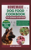 Homemade Dog Food Cookbook for German Shepherd